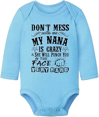 GKrepps Dont Mess With Me,My Nana Is Crazy Creeper Long Sleeve Romper Baby SOft