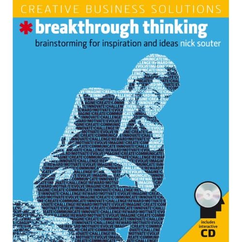 Creative Business Solutions, Breakthrough Thinking: Brainstorming for Inspiration and Ideas Paperback November 1, 2007